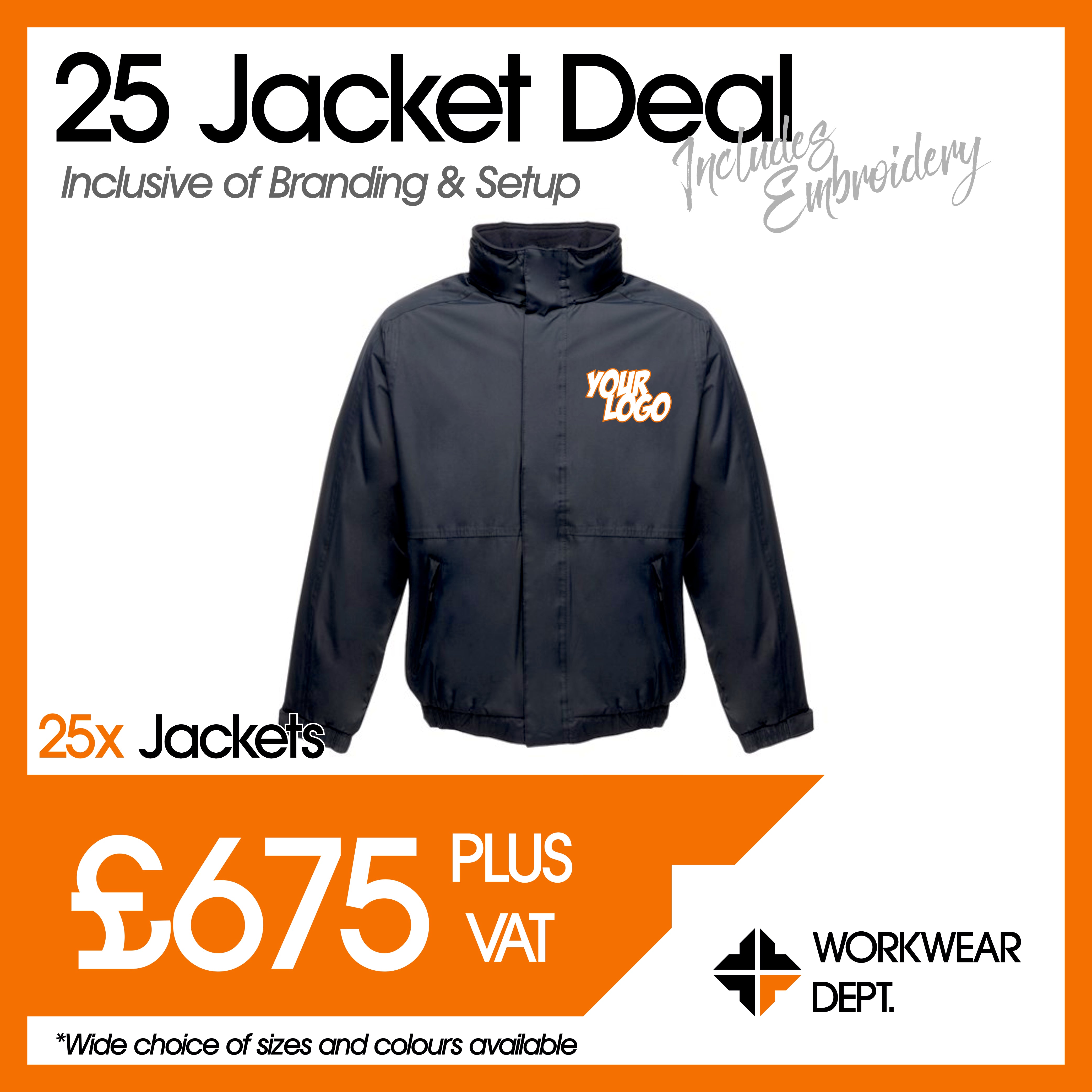 25 Jacket Deal - only £27.00 each
